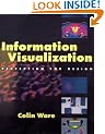Information Visualization: Perception for Design (Interactive Technologies)