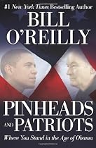 Pinheads and Patriots: Where You Stand in the Age of Obama