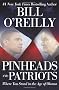 Pinheads and Patriots: Where You Stand in the Age of Obama