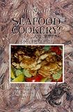Pacific Northwest Seafood Cookery Stan Jones