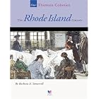 The Rhode Island Colony (Spirit of America-Our Colonies) by Barbara A. Somervill