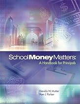 School Money Matters: A Handbook for Principals