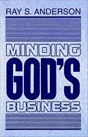 Minding God's Business