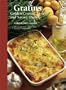 Gratins: Golden-Crusted Sweet and Savory Dishes