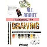 All About Techniques in Drawing (All about Techniques: Art)