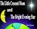 Third Party New : The Little Crescent Moon and The Bright Evening Star