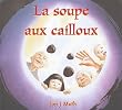 La soupe aux cailloux