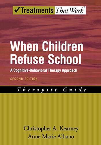 When Children Refuse School: A Cognitive-Behavioral Therapy Approach Parent Workbook (Treatments That Work) by Kearney, Christopher A., Albano, Anne Marie (2007) Paperback