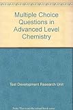 Multiple choice questions in advanced level chemistry