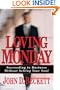Loving Monday: Succeeding in Business Without Selling Your Soul