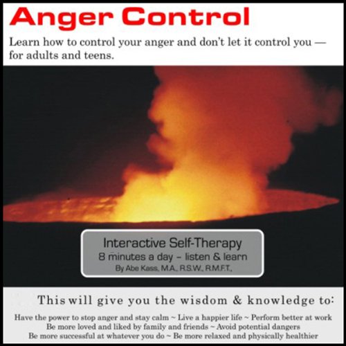 Anger Control: Learn How to Control Your Anger and Don't Let It Control You