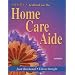 Mosby's Textbook for the Home Care Aide
