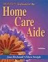Mosby's Textbook for the Home Care Aide