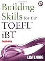 Building Skills for the TOEFL iBT, Beginning Listening w/4 Audio CDs