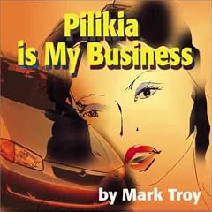 Pilikia Is My Business