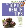 Top 100 Health Tips: 100 Foods to Make You Look and Feel Radiant with Health (Top 100)