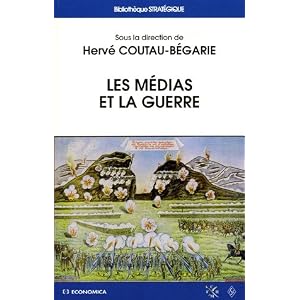 Les m�dias et la guerre