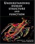 Understanding Human Structure and Function