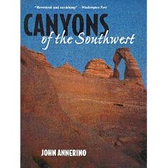 Canyons of the Southwest: A Tour of the Great Canyon Country from Colorado to Northern Mexico