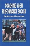 Coaching High Performance Soccer