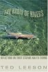 The Habit of Rivers: Reflections on Trout Streams and Fly Fishing