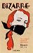 Bizarre: The Complete Reprint of John Willie's Bizarre, Vols. 1-26 (Specials)