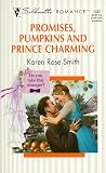 Promises, Pumpkins, And Prince Charming (Do You Take This Stranger) (Silhouette Romance, 1332)