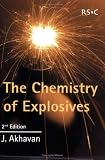 The Chemistry of Explosives (Rsc Paperbacks)