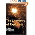 The Chemistry of Explosives (Rsc Paperbacks) by J. Akhavan
