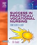 Success in Practical/Vocational Nursing: From Student to Leader