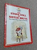 The stone doll of Sister Brute