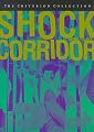 Shock Corridor - Criterion Collection