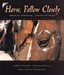 Horse, Follow Closely. Indianisches Pferdetraining - Gedanken und �bungen