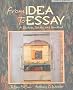 From Idea to Essay: A Rhetoric, Reader, and Handbook
