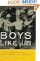 Boys Like Us: Gay Writers Tell Their Coming Out Stories