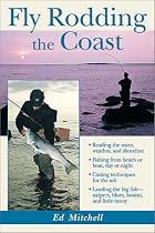 Fly Rodding the Coast