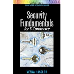 Security Fundamentals for E-commerce (Artech House computer security series)