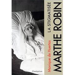 Marthe Robin la stigmatis�e