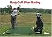 Body Golf Slice Busting
