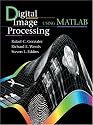 Digital Image Processing Using MATLAB(R)