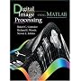 Digital Image Processing Using MATLAB(R)