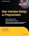 User Interface Design for Programmers
