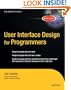 User Interface Design for Programmers