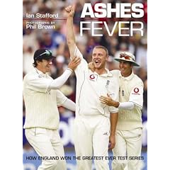 Ashes Fever: How England Won  the Greatest Ever Test Series