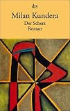 Der Scherz - Milan Kundera