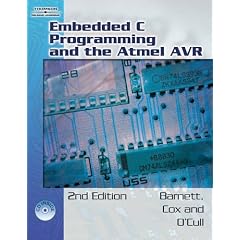 Embedded C Programming and the Atmel AVR with CDROM