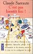 C'est pas bient�t fini!