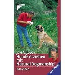 Hunde erziehen mit Natural Dogmanship [VHS]