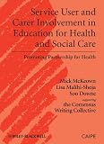 Service user and carer involvement in education for health and social care