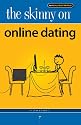The Skinny on Online Dating